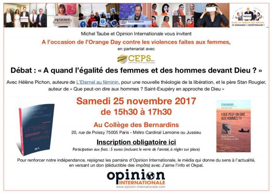 CEPS_oing's tweet photo. [#evenement] 25/11/2017 Débat "A quand l'#égalité des #femmes et des hommes devant Dieu"? Avec @HlnePichon Auteure de "L’Éternel au féminin" et le Père Stan Rougier, auteur de "Que peut-on dire aux hommes ? Saint-Exupéry en approche de Dieu" Inscriptions : https://t.co/lHpnHTXUx5 https://t.co/BOF8wld63a
