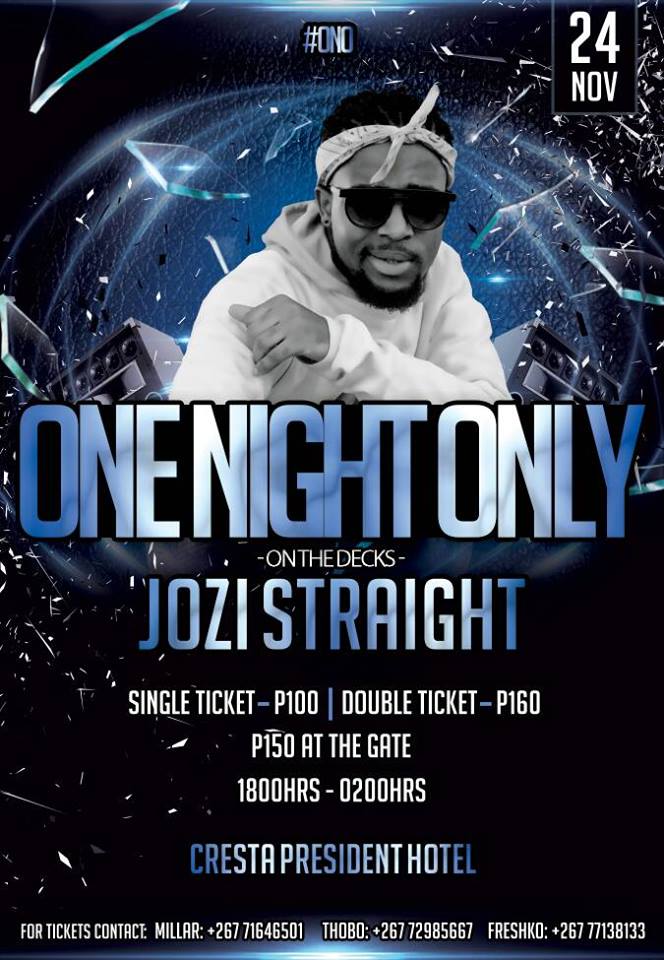1NightOnlyEvent's tweet photo. 1Day To Go ..... Be Sure To Catch @JoziStraight_Dj At The One Night Only Event On The 24th Of November At Cresta President Hotel #ONO https://t.co/LgdxOOwF2w