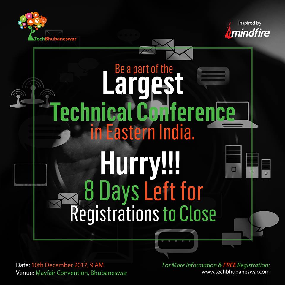 TechBhubaneswar's tweet photo. Last chance to be part of the mega #TechTalkEvent of eastern India inspired by @mindfires . #register now before it gets closed. #TechBhubaneswar @chinmoyp @rahul_verma @shiv_koirala @balajivis https://t.co/3yPafWo8tK