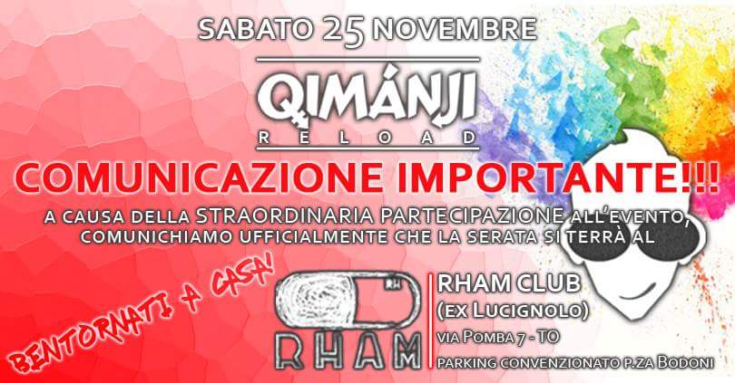 Qimanji's tweet photo. A causa della straordinaria partecipazione all'evento la serata del Qimanji si terrà al Rham club (ex Lucignolo), lo storico locale che ha infiammato le sue folli notti! https://t.co/okqZCVFnV6
