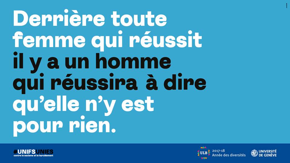 ULBruxelles's tweet photo. "Derrière toute femme qui réussit, il y a un homme ..." 

Stop au #sexisme et au #harcèlement à l'université - @UNIGEnews #UNIFUNIES #ULB
https://t.co/2JmWHEfBET https://t.co/JGpyvpDJ8c