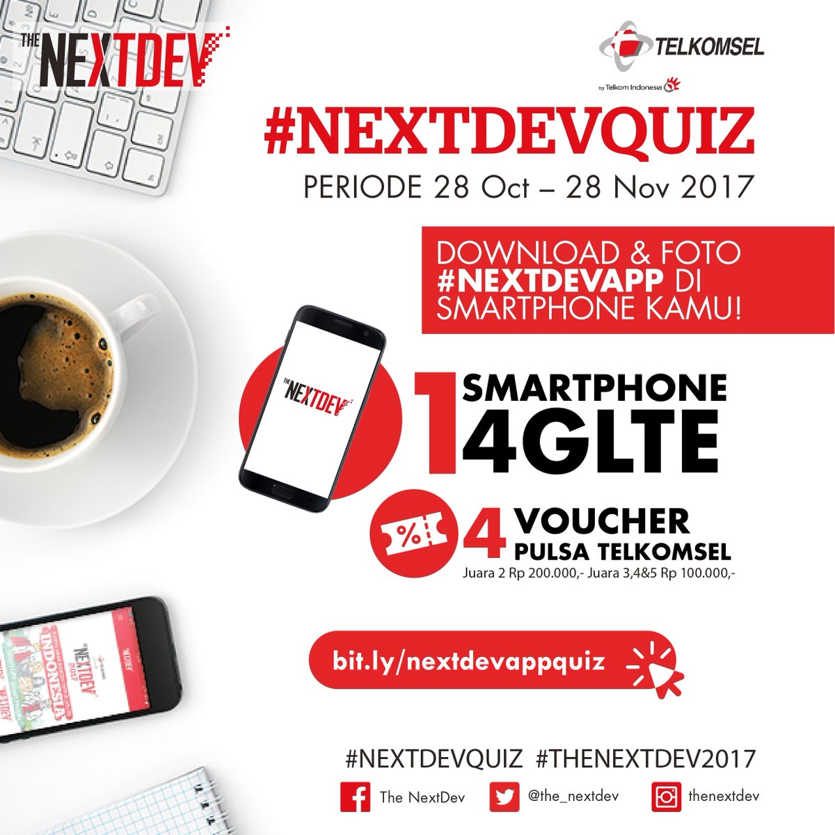 NextDev_id's tweet photo. Download #NextDevApps di https://t.co/rVyHl2gOid bisa dapetin hadiah Smartphone &amp; Voucher pulsa.

Mekanisme #NextDevQuiz nya bisa kamu cek di https://t.co/RsyyJHhVSc

Yuk ikutan, Goodluck!

#TheNextDev #nextdev2017 https://t.co/DSAqBsSK8d