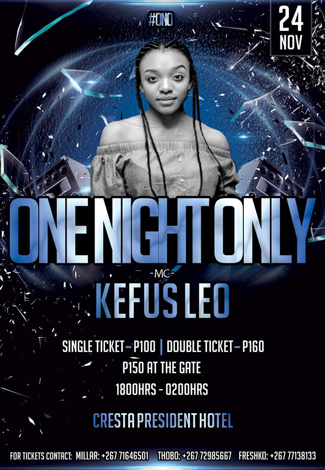 1NightOnlyEvent's tweet photo. 1Day To Go ..... Be Sure To Catch @Kefus_Leo At The One Night Only Event On The 24th Of November At Cresta President Hotel #ONO https://t.co/MOc25oMMgz