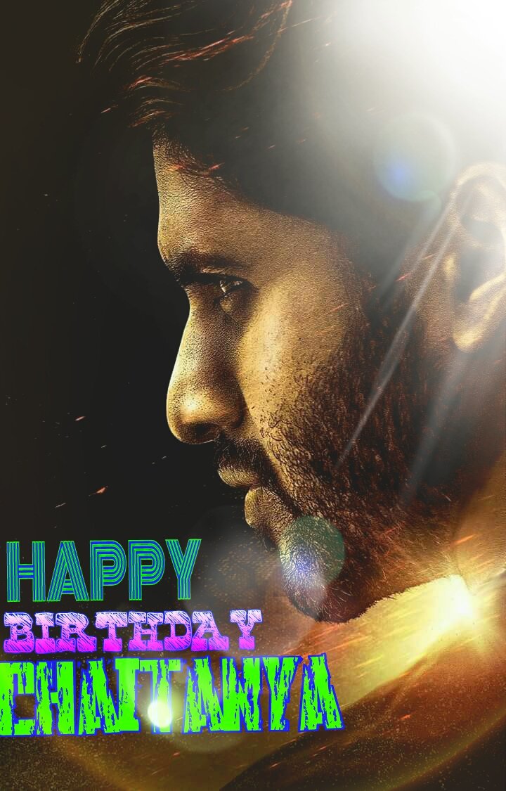    Happy birthday Naga chaitanya 