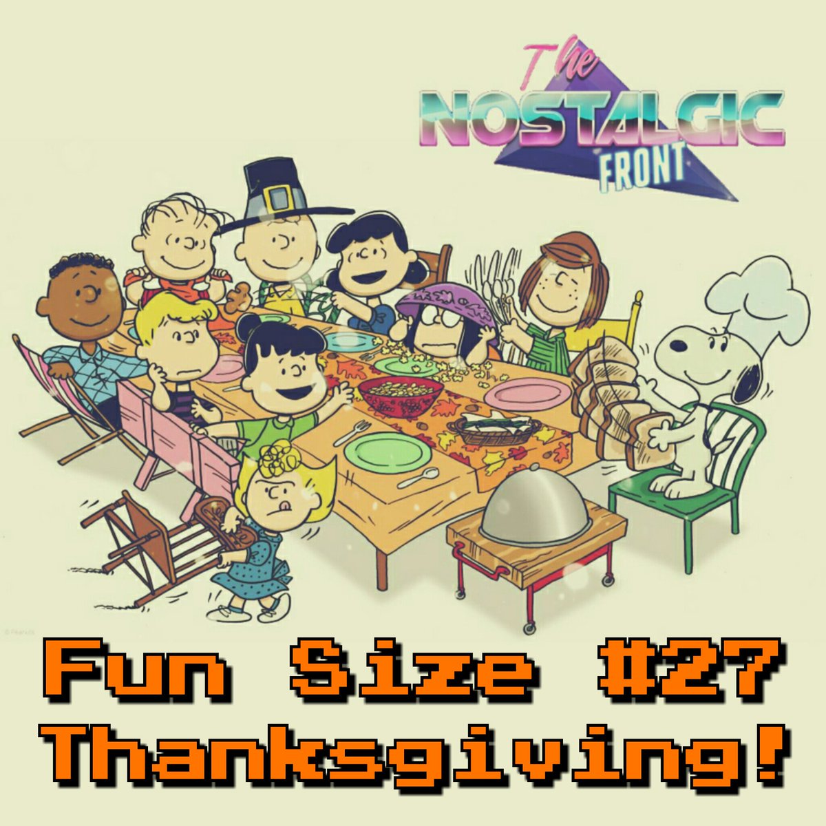 NostalgicFront's tweet photo. Fun Size #27 - #Thanksgiving!

Happy Thanksgiving!!!!!!

We talk all about #Thanksgiving! #Iowa, #Turkey, #PumpkinPie, #MashedPotatoes, #ApplePie, #Family, #Friends, #GreenBeanCasserole, #BlackFriday, #KidsTables, #BestSides, #Cheers, #BobsBurgers &amp; more!

https://t.co/B4iu1qWcoo https://t.co/KDYyWQFymf