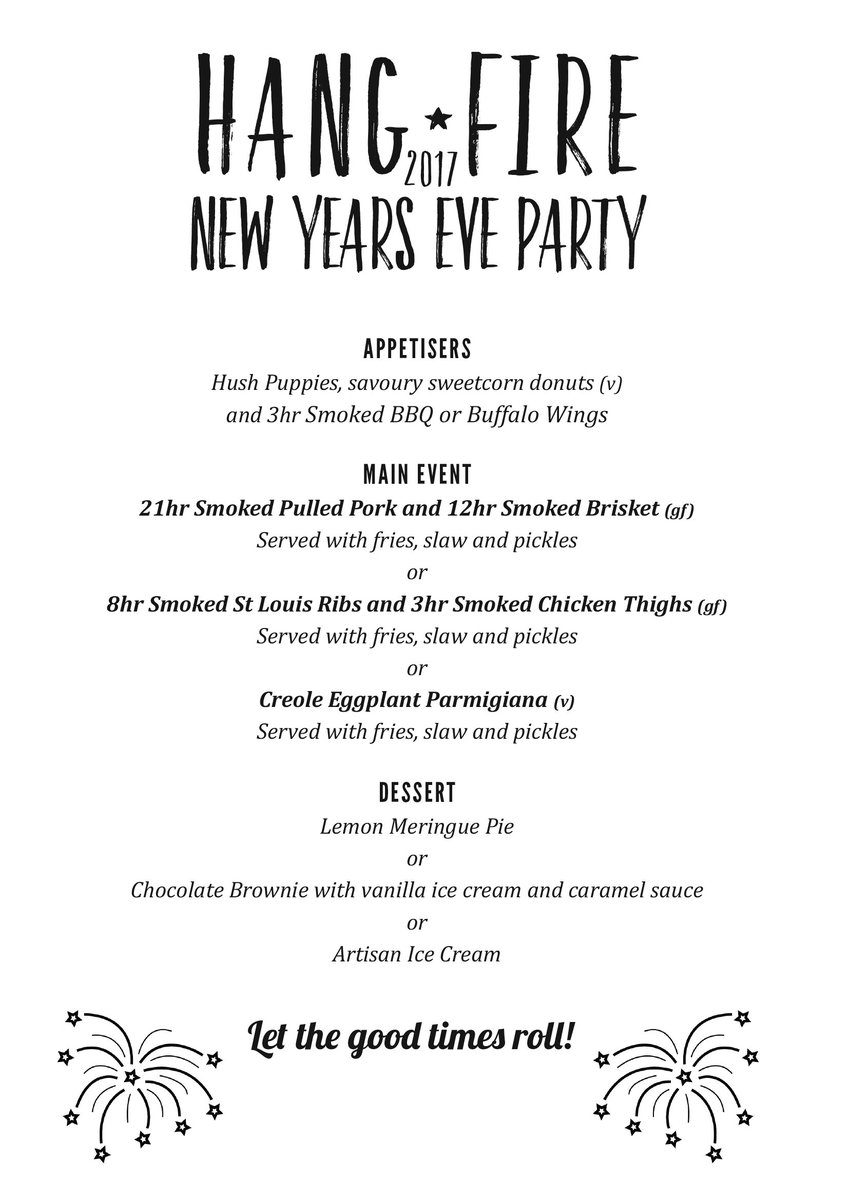 hangfirebbq's tweet photo. What are you doing for New Years Eve? Here's what we are planning - come join us and let the good times roll! #AintNoPartyLikeAHangFireParty https://t.co/0IBw311ztz