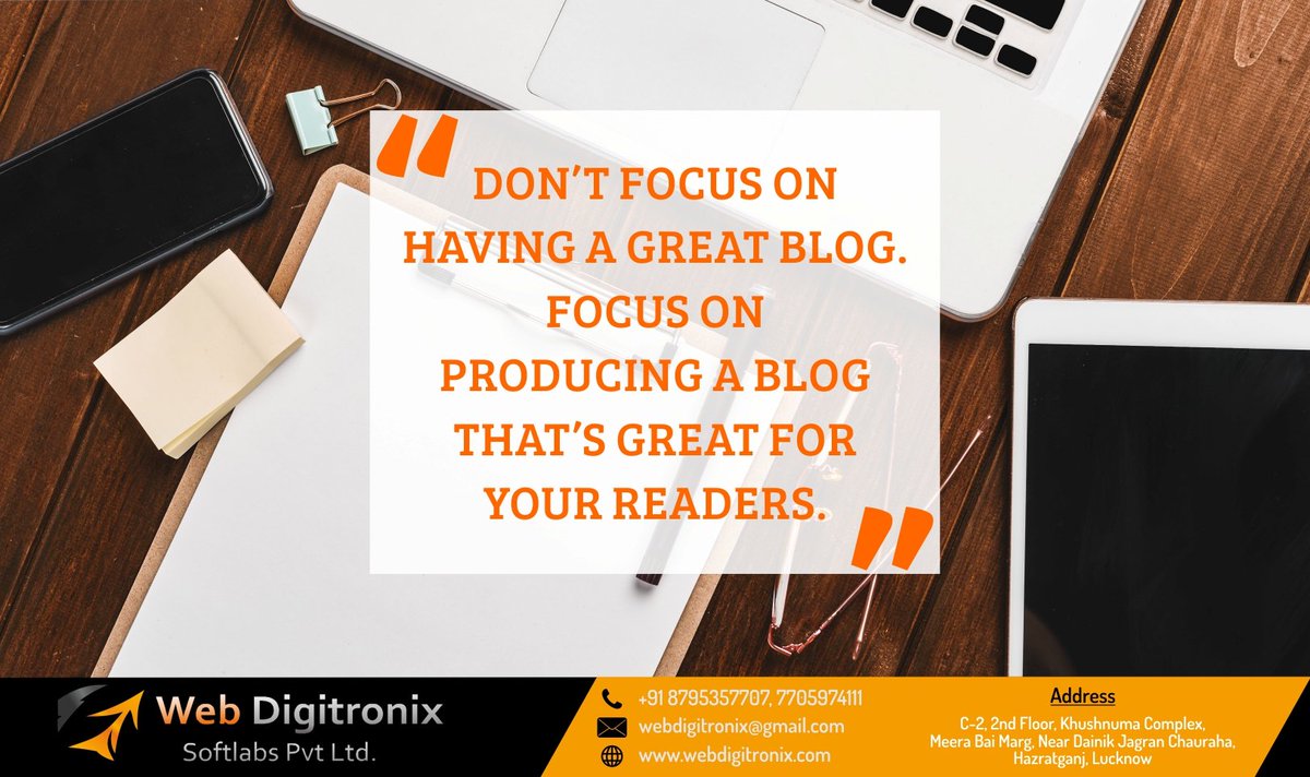 webdigitronix's tweet photo. Don't Focus On Having a Great Blog. Focus On Producing A Blog That's Great For Your Readers.
Website: https://t.co/hCOguU0KuT
E-mail: webdigitronix@gmail.com
Call: + (91) 8795357707, 7705974111
#WebDigitronix #Lucknow #Offering #Blogging #BlogPromotion #SEO #SMO #PPC https://t.co/fA0OBMHs7o