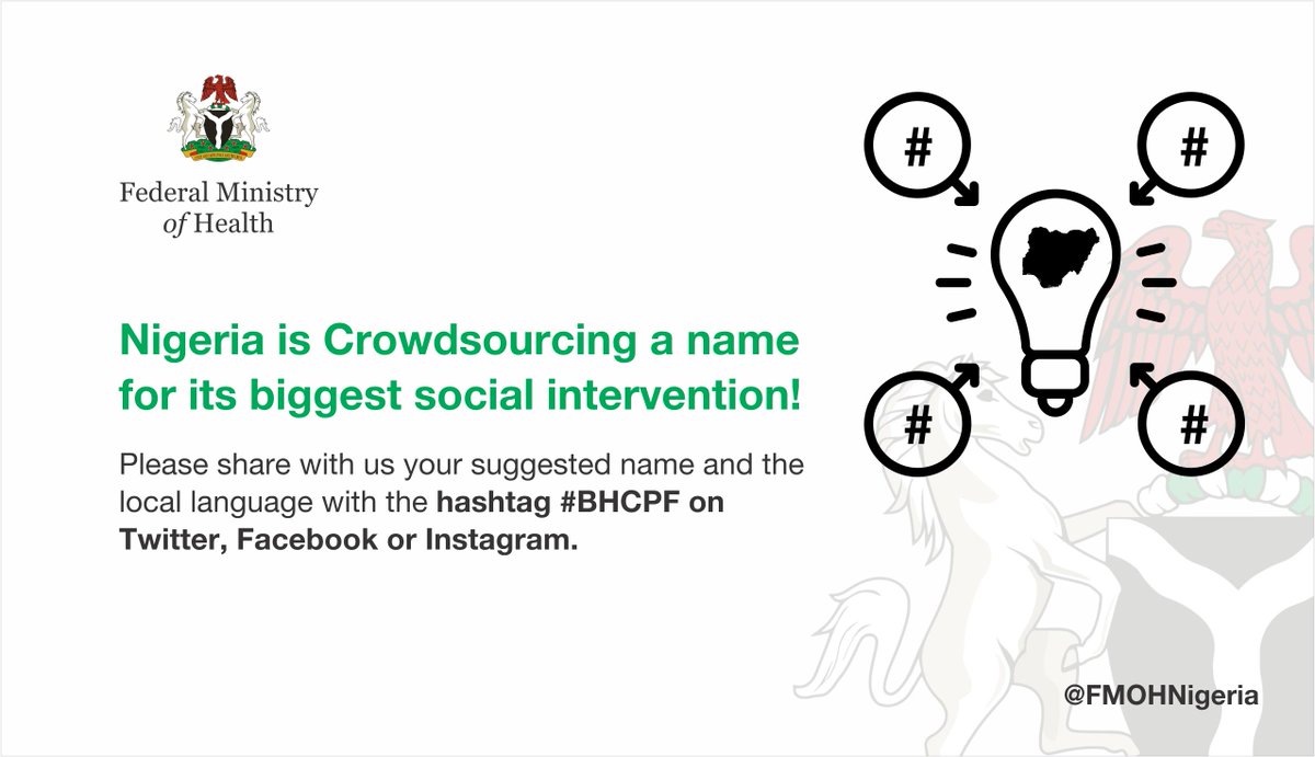 Fmohnigeria's tweet photo. As we continue our search for a unique name for the Basic Healthcare Provision Fund, #BHCPF, these are some of the suggestions we have so far.

We are exploring our local languages and options. #Participate

#Crowdsourcing #BHCPF https://t.co/GOQkNCxGiu