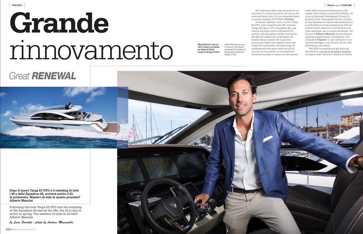 In Barche November issue: Following the new  Fairline Targa 63 GTO and the restyling of the Squadron 65 and all the 48s, the 43 is due to arrive in spring. The maestro of style in all this? Alberto Mancini. by Luca Sordelli - photo by Andrea Muscatello