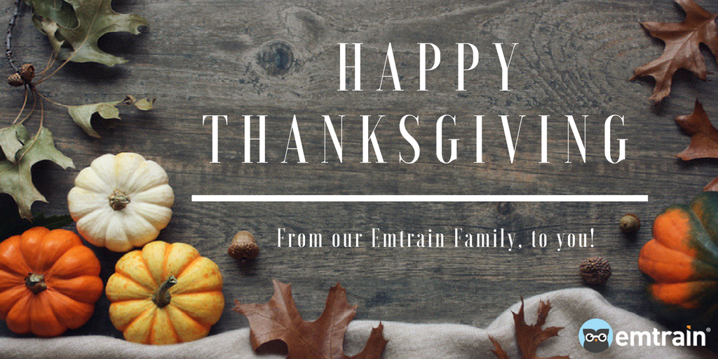 Emtrain's tweet photo. Happy Thanksgiving from our Emtrain Family, to you! 😊 #Emtrain https://t.co/3fxrwhk57i