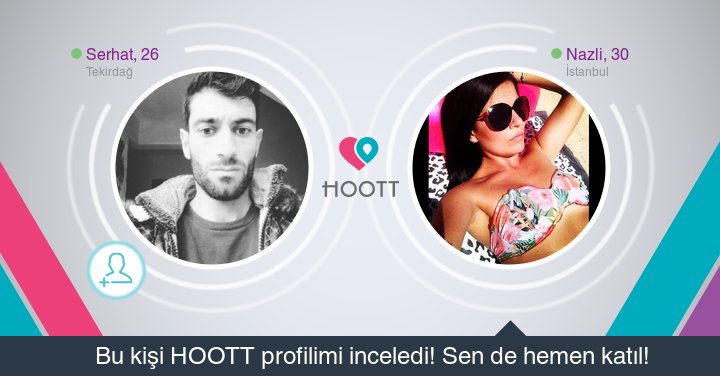 #HOOTTapp Yakınındaki kişilerle sohbet etmek için HOOTT indir. HOOTT ile Eğlen! goo.gl/jPUaB0