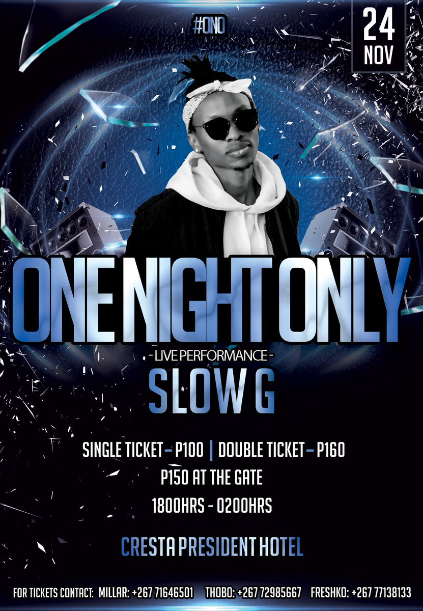 1NightOnlyEvent's tweet photo. 1Day To Go ..... Be Sure To Catch @SlowG_FME At The One Night Only Event On The 24th Of November At Cresta President Hotel #ONO https://t.co/h6yf006nHL