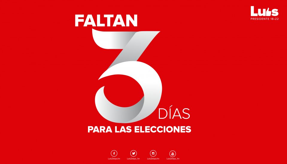 ¡Tres días nos separan de una Honduras equitativa y sin corrupción! 

#YoVotoPorLaEsperanza #YoVotoPorLuis