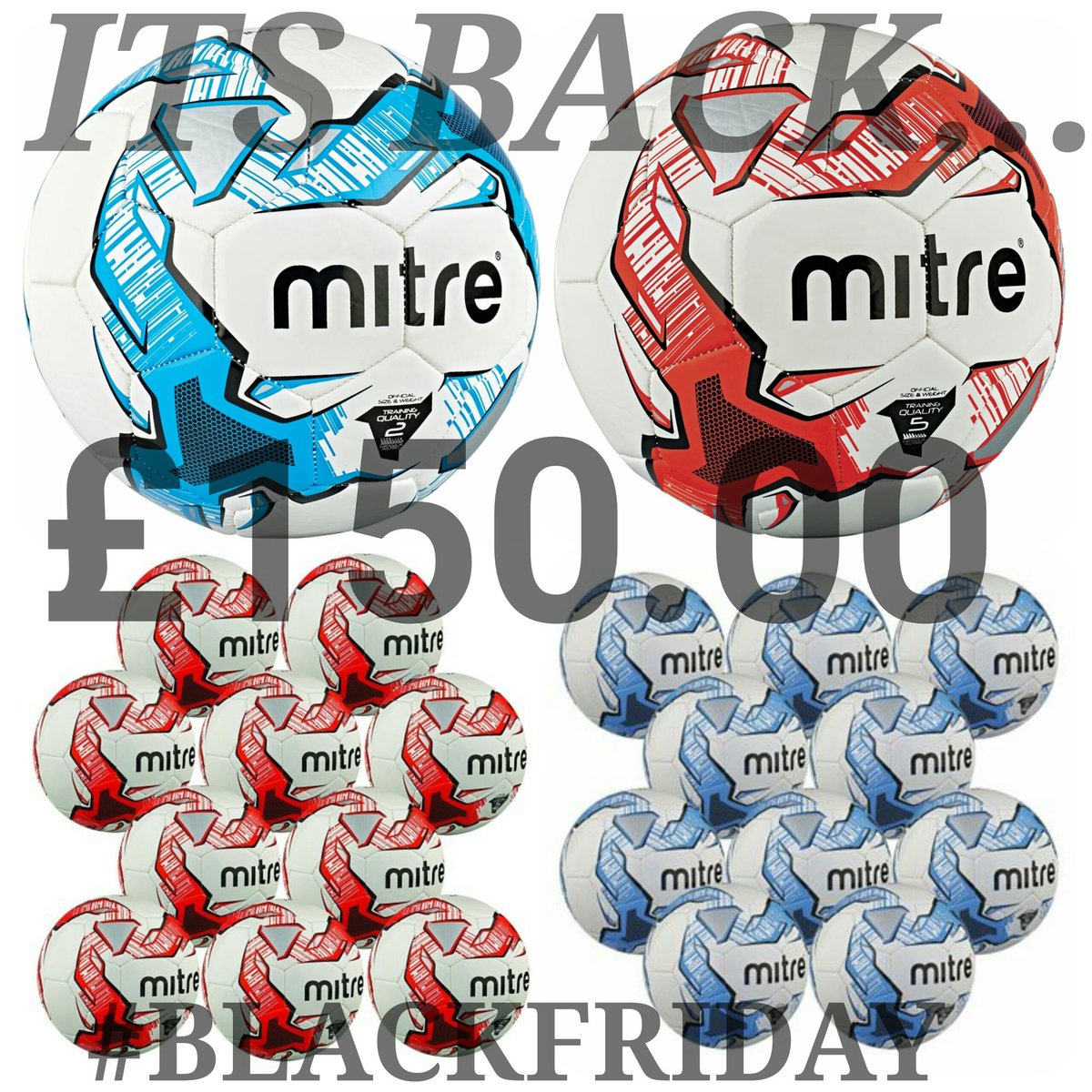 ⚽⚽⚽⚽⚽⚽⚽⚽⚽⚽⚽⚽⚽⚽⚽⚽

FOR A LIMITED TIME ONLY THE MITRE IMPEL 20 FOR £150.00 IS BACK!

ALL BALLS INCLUDE YOUR CLUB CREST/LOGO (see page for samples)

AVAILABLE IN ALL SIZES AND COLOURS (subject to stock)

CONTACT US NOW!...#BLACKFRIDAY

⚽⚽⚽⚽⚽⚽⚽⚽⚽⚽⚽⚽⚽⚽⚽