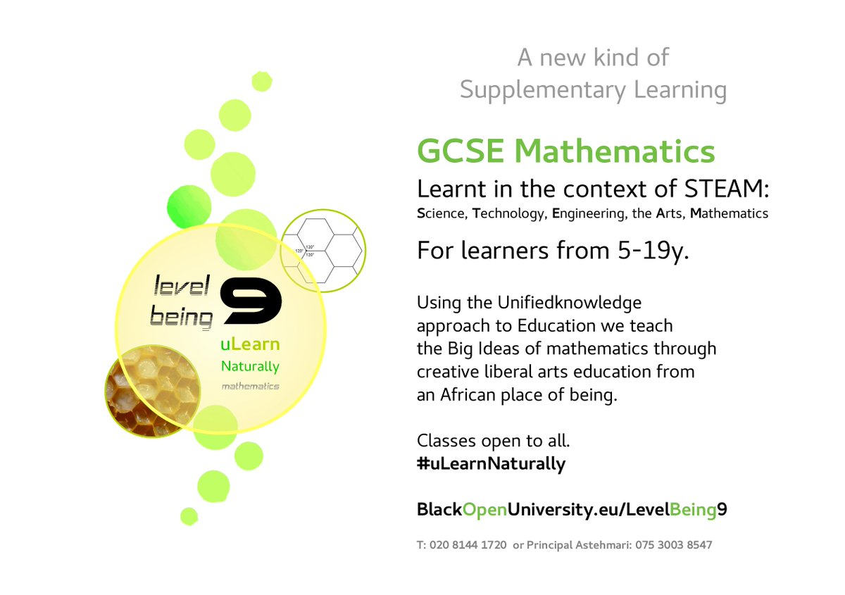 uLearnNaturally's tweet photo. A new kind of Supplementary Learning: GCSE Maths learnt in the context of STEAM - STEM+theArts.  For learners from 5-19y.  Unifiedknowledge advances the Big Ideas of maths.  Classes open to all. #uLearnNaturally https://t.co/ma96qoN8dW  Principal: @astehmari - t: 075 3003 8547 https://t.co/apOuQtoMxz