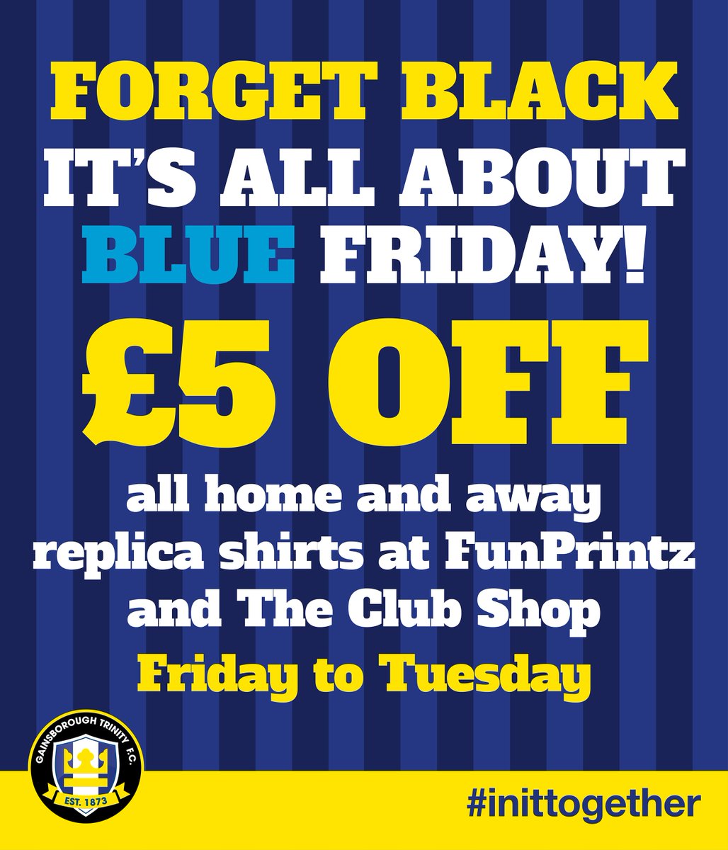 GainsTrinityFC's tweet image. The best #BlackFriday2017 deal so far - because it’s Blue!

Limited stock available @MyFunPrintz (Fri &amp;amp; Tue 10-4, Sat 10-2) and the Club shop (Sat 2.30–5.00)

#inittogether
