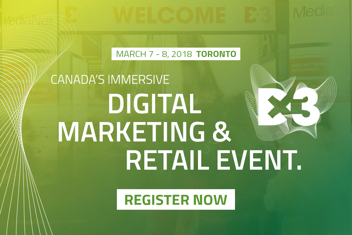 dx3showcase's tweet photo. Canada's Immersive Digital Marketing &amp; Retail Event is back on March 7-8, 2018. #Dx32018 Register now to get the Super Early Bird Price! https://t.co/j8TjaaiRF0 https://t.co/jWIG4gwzFP