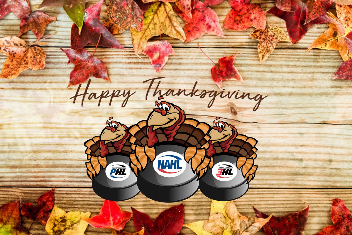 NAHL (@nahlhockey) on Twitter photo Happy Thanksgiving from the #NAHL <a href="/NAPHL/">NAPHL</a> & <a href="/NA3HL/">NA3HL</a>. We are thankful for all of you and all of our players. Enjoy the holiday! Happy Thanksgiving from the #NAHL <a href="/NAPHL/">NAPHL</a> & <a href="/NA3HL/">NA3HL</a>. We are thankful for all of you and all of our players. Enjoy the holiday!