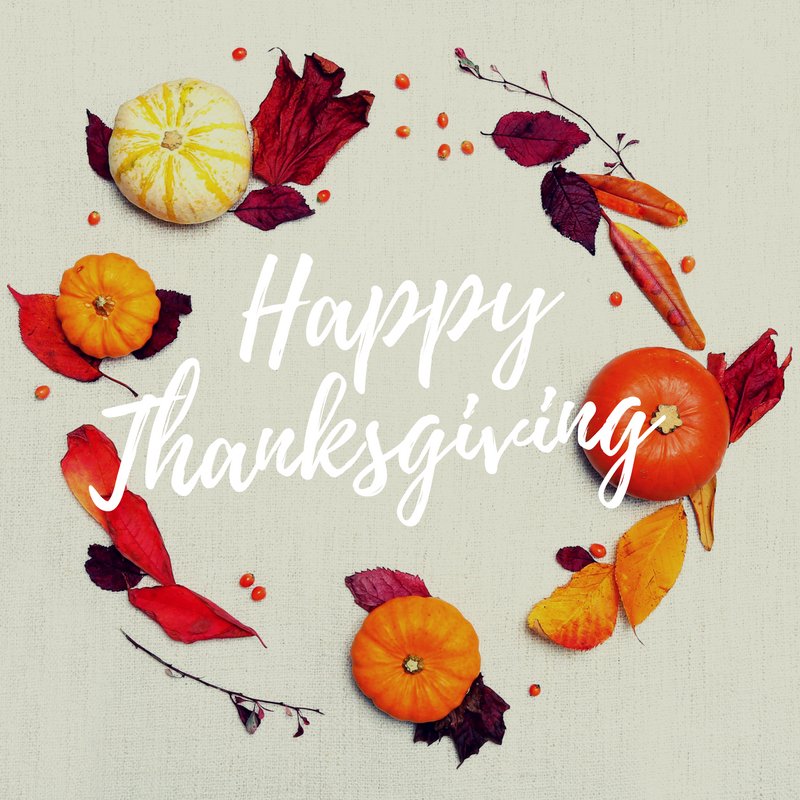 Wishing you and yours a wonderful Thanksgiving holiday. Feeling thankful for family, friends, associates, and our guests! What are you thankful for?