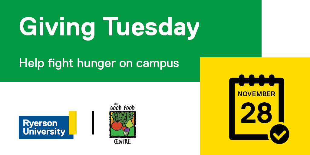 TorontoMet's tweet photo. As we head into Black Friday, the Ryerson Community prepares for Giving Tuesday. This year, Ryerson will match donations to the @goodfoodcentre on Nov 28th. https://t.co/VmPxtnaCru
