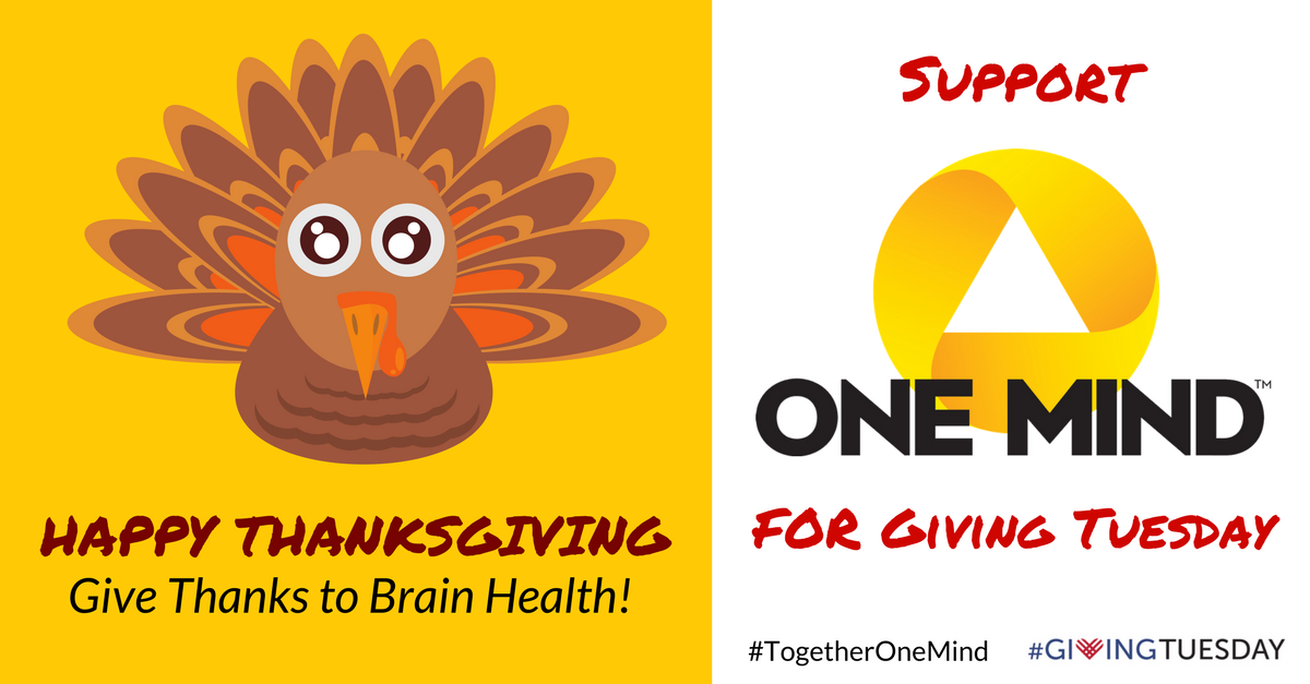 OneMindOrg's tweet photo. Happy #Thanksgiving! Give thanks to brain health! Help us accelerate treatments for brain illnesses and injuries by making a donation today! #TogetherOneMind https://t.co/fWe8ZFb4cp