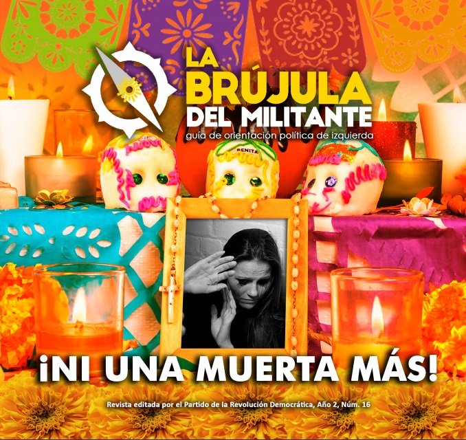 La Brújula del Militante No. 16 fortalecimientoprd.wordpress.com/2017/11/23/la-…