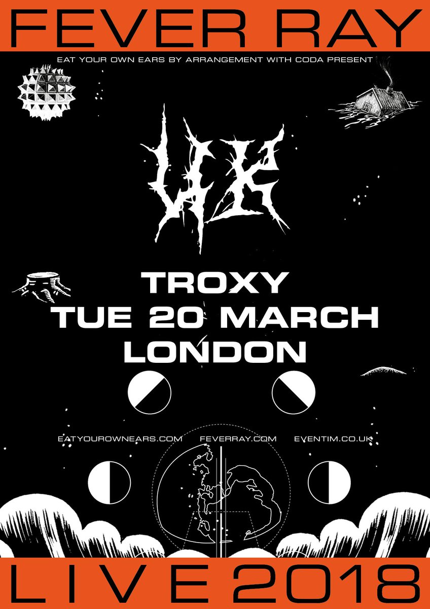 Eat Your Own Ears Presents: Fever Ray at Troxy in March 2018! The first live shows since 2010 so yeah, this one's gonna be pretty special. Tickets &amp; more info: bit.ly/2hNGQN0