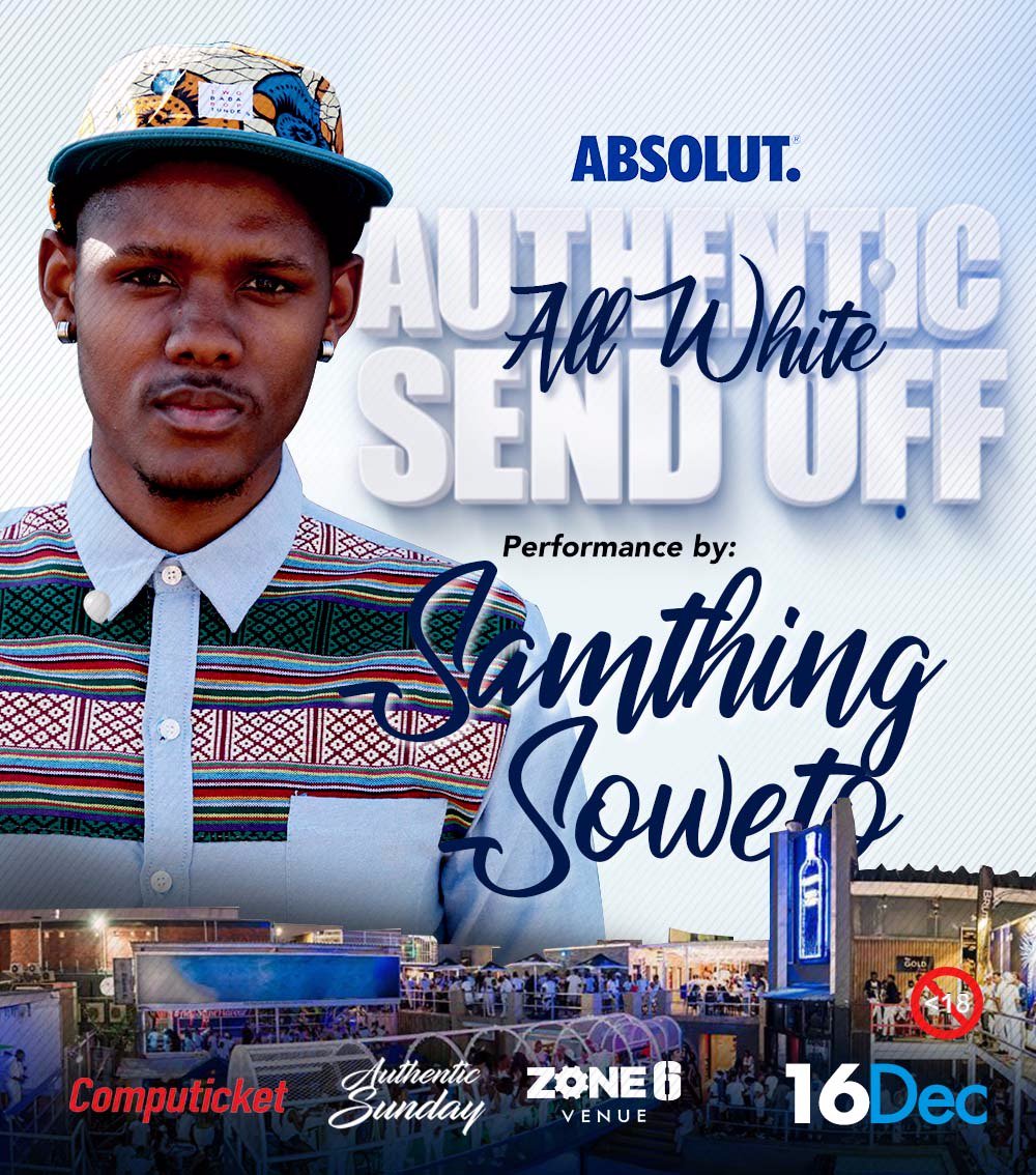 AuthenticSunday's tweet photo. Our first main act for our Authentic Sunday #AllWhiteSendOff is @samthingsoweto. Get your tickets ASAP 🙌🏾🙌🏾🙌🏾🙌🏾 https://t.co/TwoOwJE5Hn