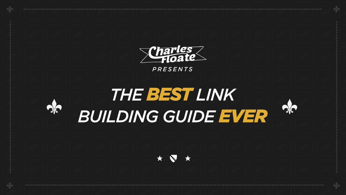 The Best Link Building Guide Ever Created, by Charles Floate| buff.ly/2B4t40l #SEO #SEOtips #Google #Marketing
