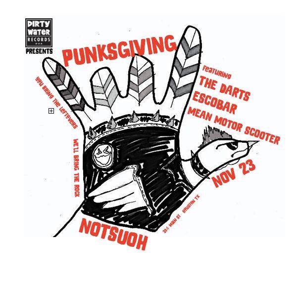 thedartsUS's tweet photo. After the turkey and football and dishes, ditch your relatives and come party w us Houston!! #punksgiving @notsuoh #thedartsUS https://t.co/qfoR7c2P8N