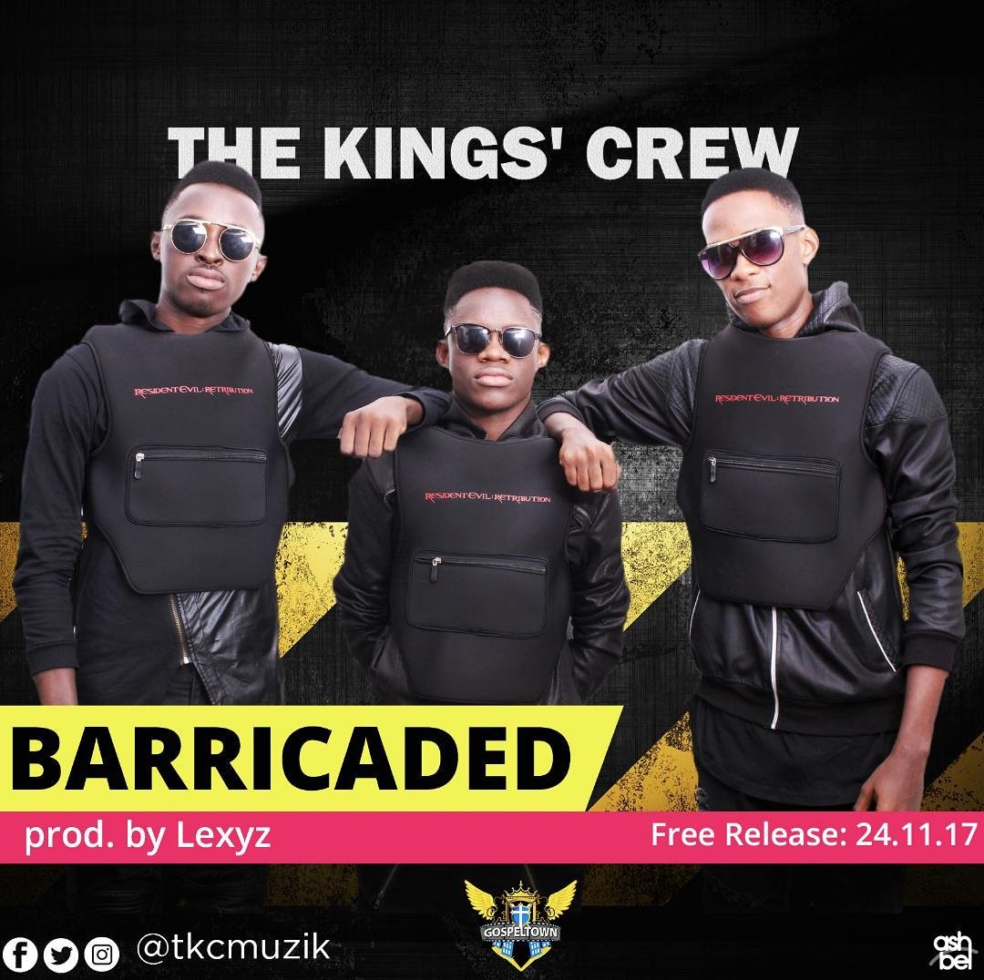 tkcghana's tweet photo. Tomorrow *The Kings' Crew* will be sharing a New song with you for free. This track is titled *BARRICADED* follow @tkmuzik https://t.co/OxjneMVvvw