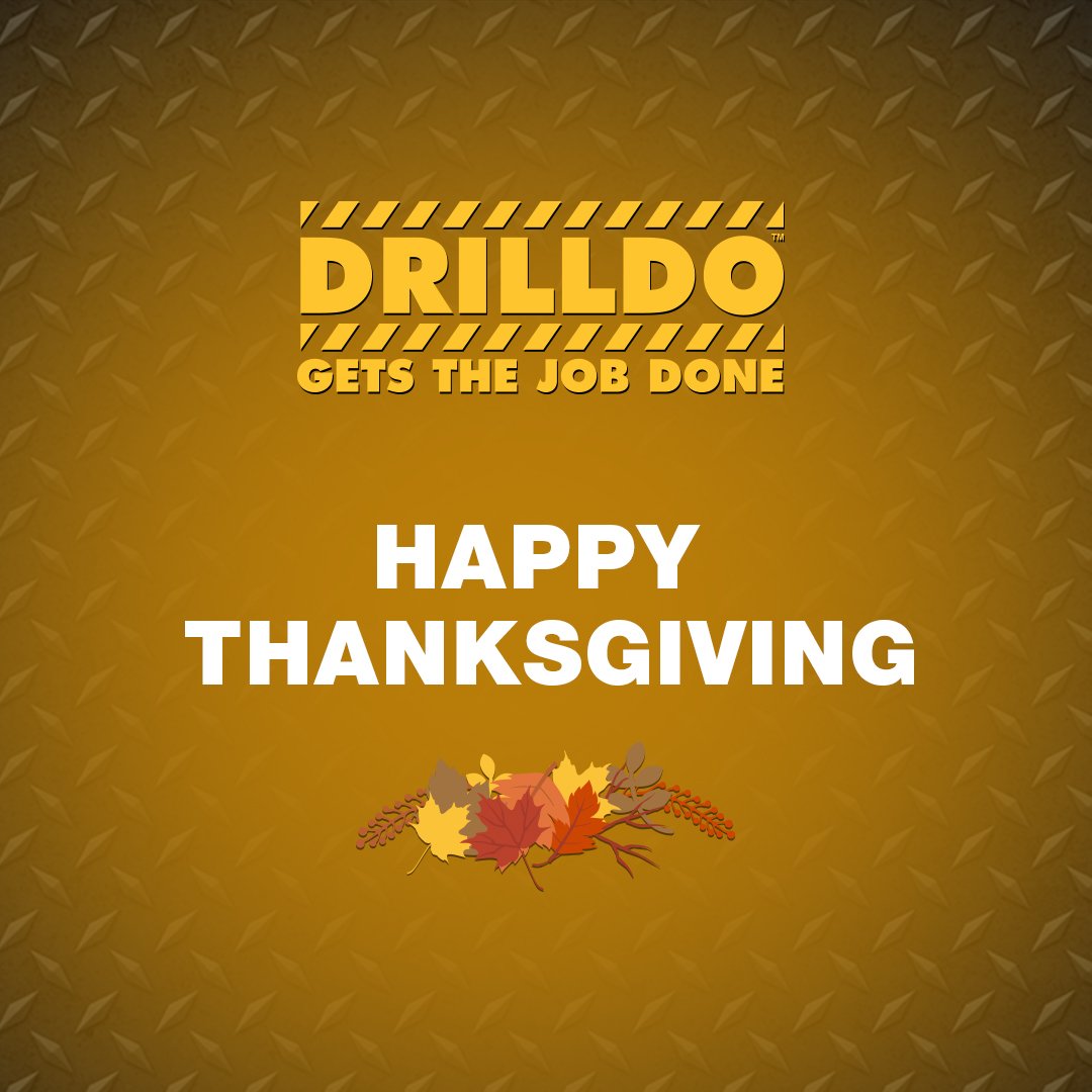 drilldosextools's tweet photo. Happy Thanksgiving to all of our hard workers and followers out there! #happythanksgiving #thanksgiving #drilldosextools #drilldo https://t.co/Nj5RWuGgfW