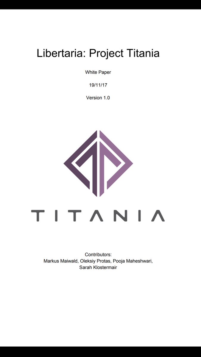 libertaria_proj's tweet photo. Check out the #Titania #whitepaper on https://t.co/Yp3kbMKZvw ! https://t.co/iPs1EdKKQm