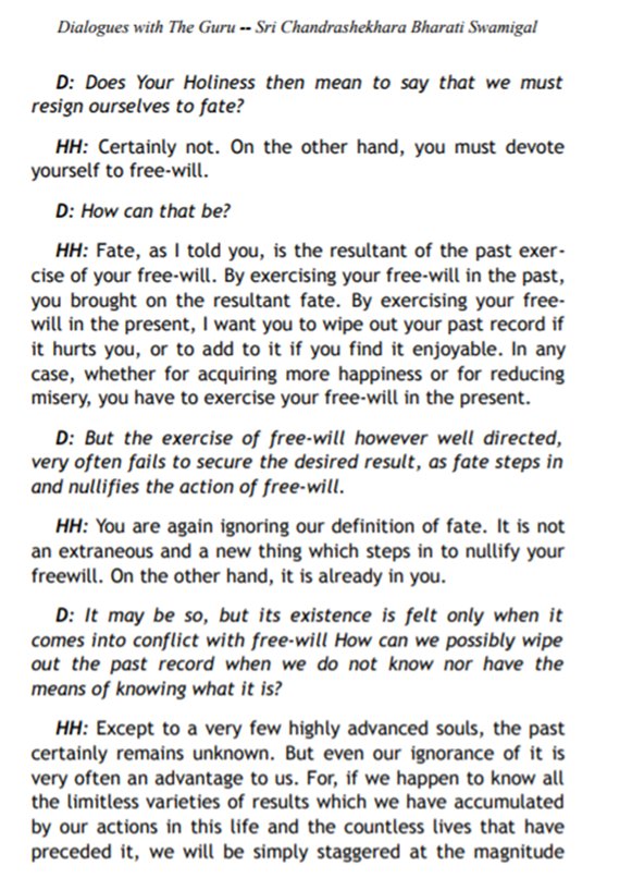 Karma encourages the virtue of perseverance. More on the alleged conflict between free-will and fate.