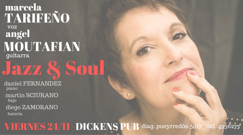 [MÚSICA] Jazz y Soul en Dickens bit.ly/2jhdk2P