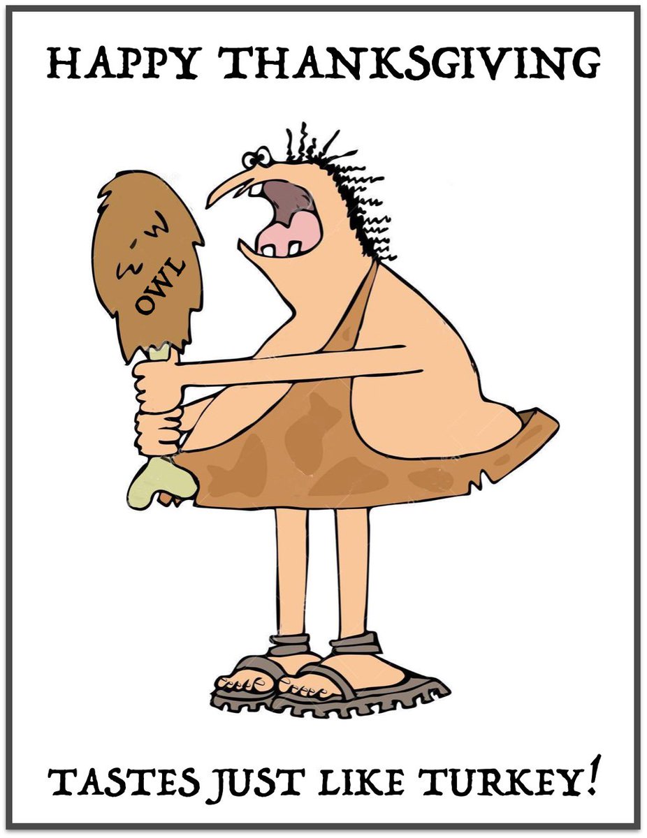 Cavemen Forever! Happy Thanksgiving!