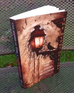 SundialPress's tweet photo. Just published THE MYTHS OF TIME by David McGowan. A varied collection of 24 tales comprising the weird, the wonderful &amp; the bizarre with the reader being taken on a journey through time &amp; space, past &amp; present, fantasy &amp; reality, where the mundane meets the marvellous &amp; unknown. https://t.co/YsCkxAJIRS