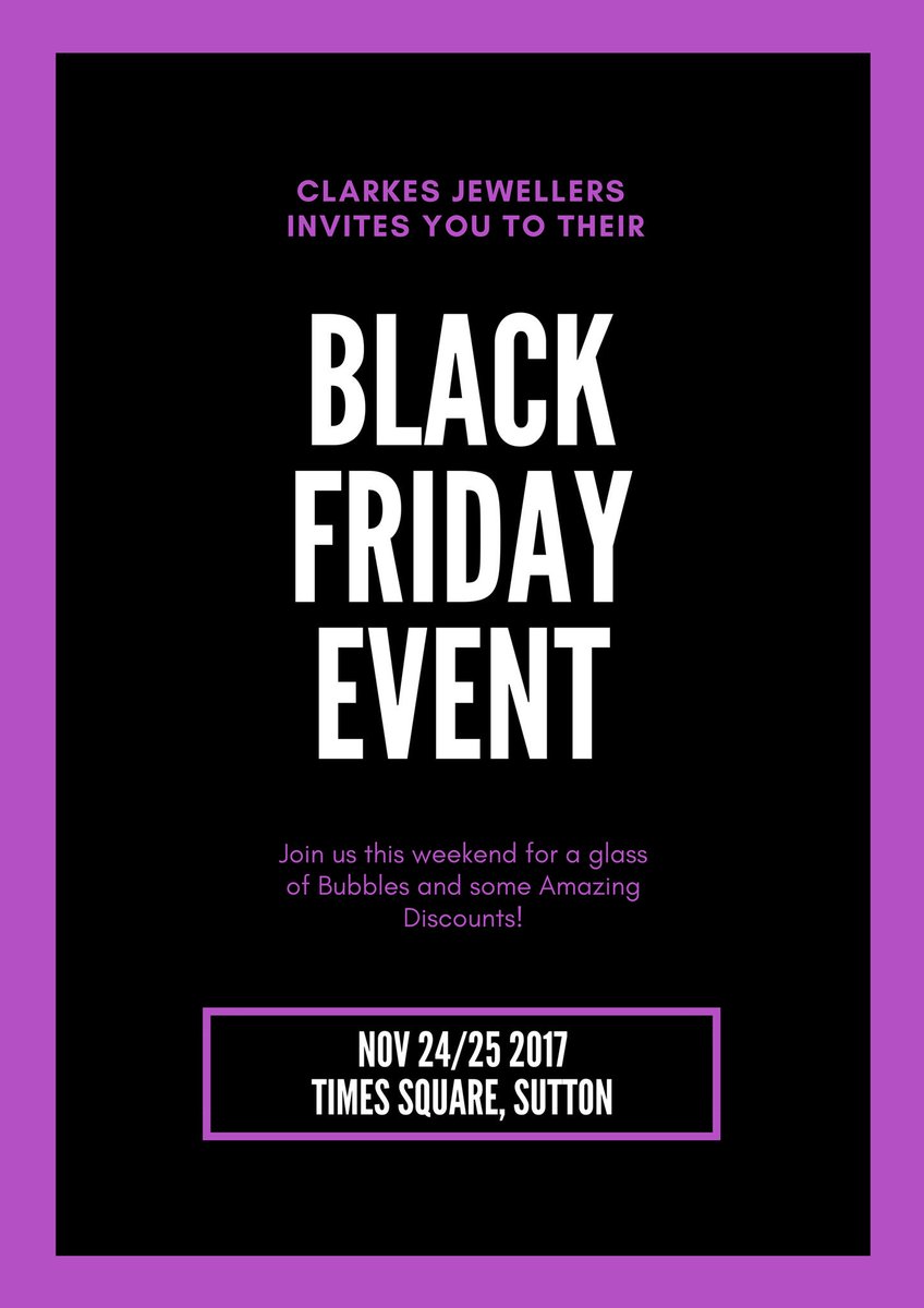 Clarkes_Sutton's tweet photo. Join us for our #BlackFriday2017 event this weekend! #shopping #deals #bubbly https://t.co/Qo1PIRn91o