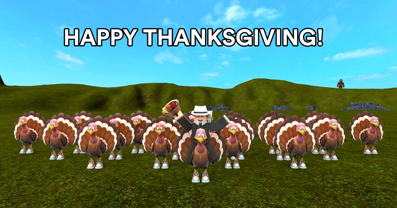 Roblox On Twitter Happy Thanksgiving From All Of Us Here At Roblox We Re Thankful For All Our Imaginative Users - a dead roblox noob at aspiffyperson twitter