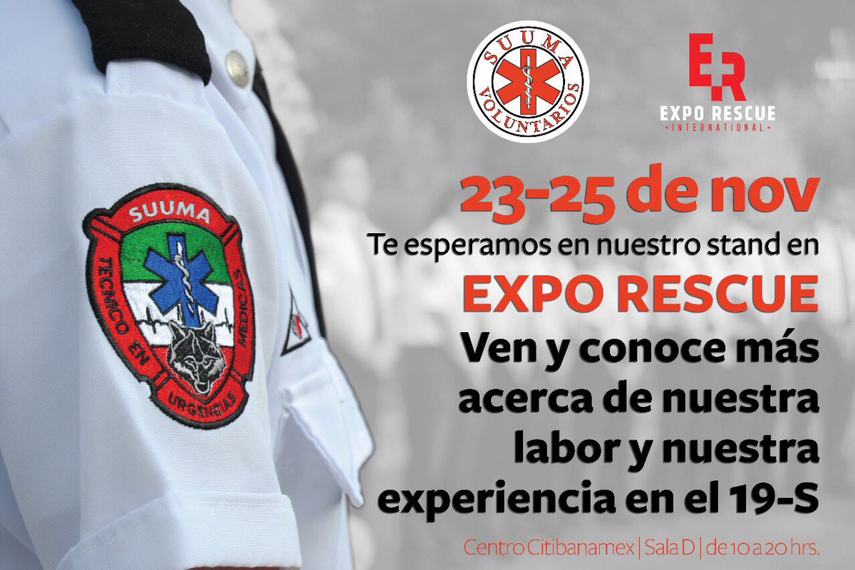 SUUMA_CDMX's tweet photo. ¡Ven, conoce nuestra labor altruista y la capacitación de calidad que ofrecemos! @ExpoRescue https://t.co/dPkYfilTLV