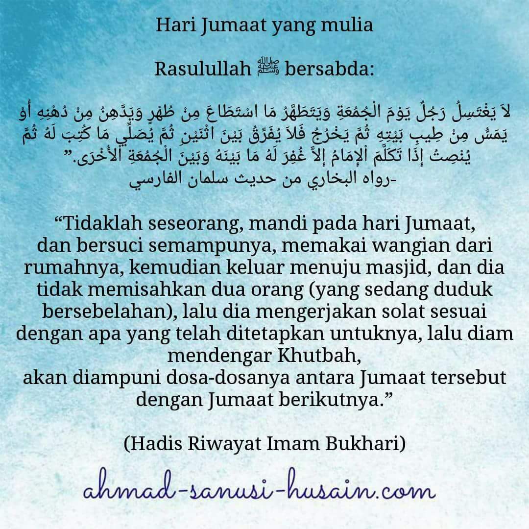 Ahmad Sanusi Husain Sur Twitter Hari Jumaat Yang Mulia Hadith Hadis Sunnah Sahihbukhari Jumaatmubarak Sunnahjumaat Islam Muslim Https T Co Kkrwpqetxo Twitter