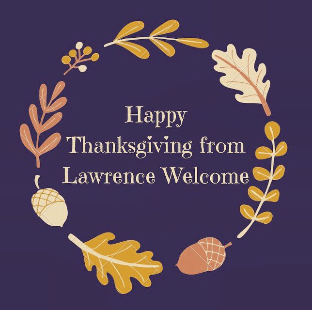 Happy Thanksgiving! We are so thankful for our local #LawrenceWelcome sponsors and for the fantastic town we call home. We hope everyone had a blessed holiday!
