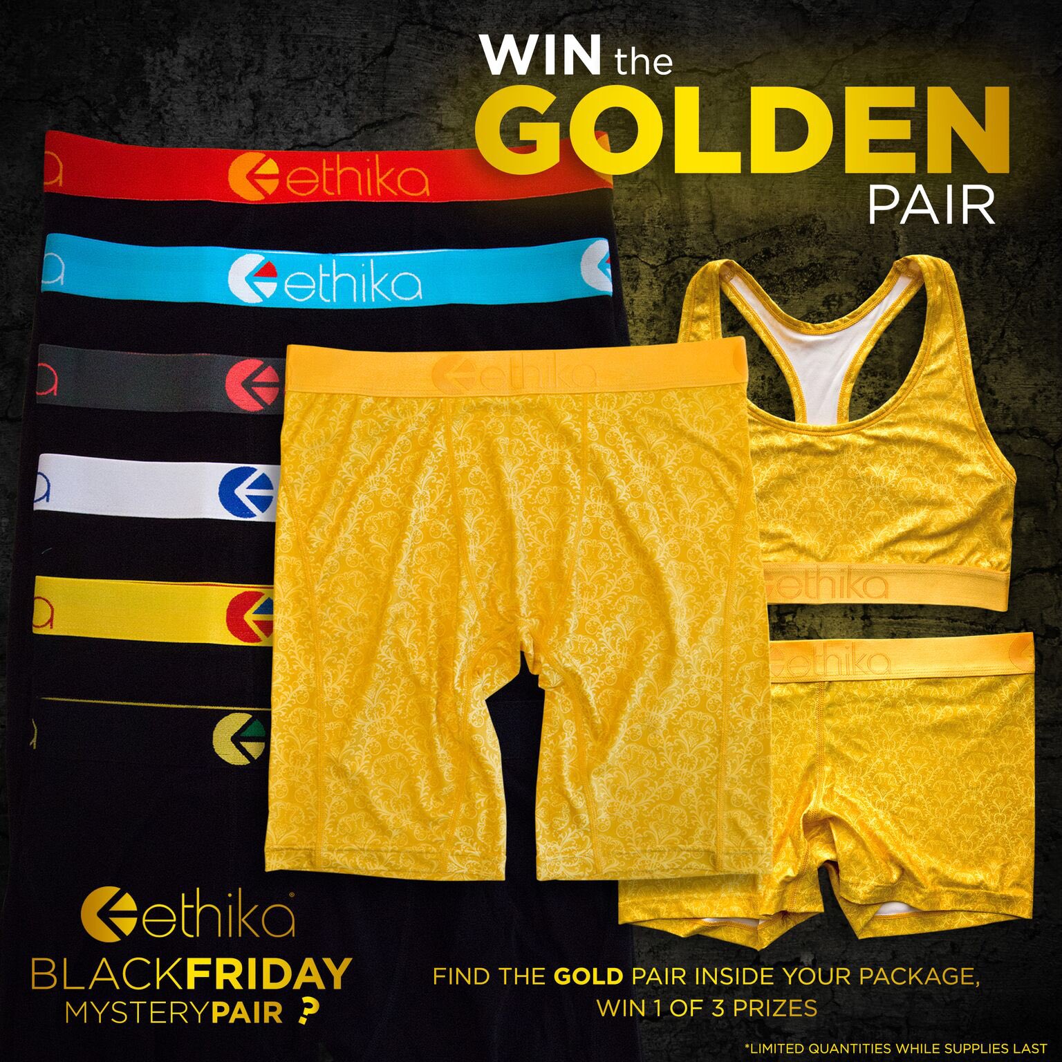 Ethika on X: Our #BlackFriday Golden Pair contest is live on   We have limited edition waistband colors available  and if you get one of the golden pairs you will win an