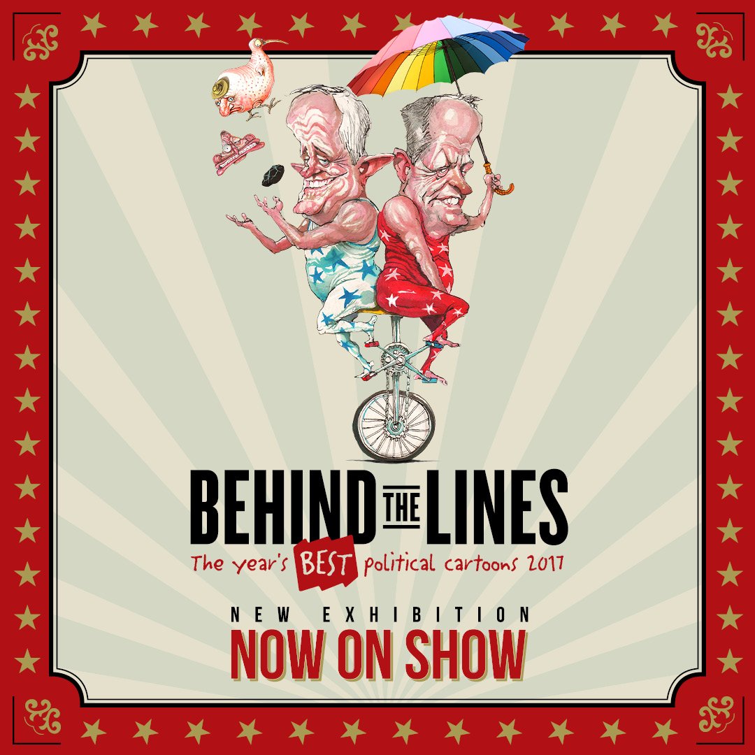 MoAD_Canberra's tweet photo. Roll up, roll up  and marvel at the political cartooning spectacle that is Behind the Lines 2017: The Three-Ring Circus! Showcasing the year’s best political cartoons, this exhibition captures the world beneath the political Big Top. Open Now: https://t.co/u152KyJmLr https://t.co/hL55hyZSBh