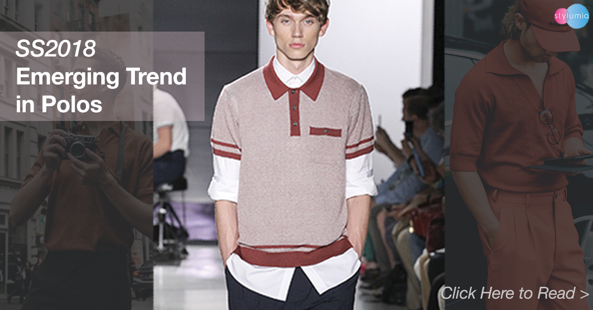 stylumia's tweet photo. Flat Knit Polos's - A Trans-seasonal Emerging trend that will renew interest in Men's Polos for SS2018. #FashionInsights #Stylumia Insights editor on Consumer Fashion.
Read ๐ https://t.co/3pmOW239wF
#DesignWithStylumia #FashionBrain https://t.co/XWb5KLIJO8