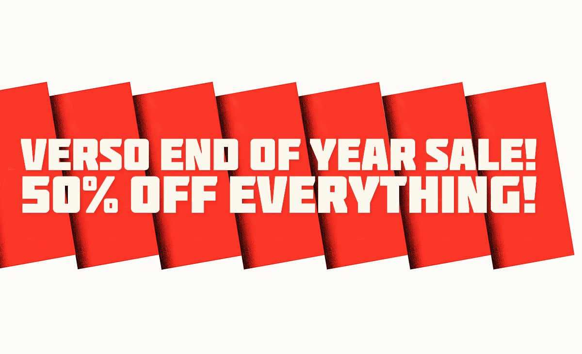 VersoBooks's tweet photo. 💥 Our epic end-of-year sale is back! We have 50% off ALL our books! 💥 https://t.co/RsUDTaqcyk https://t.co/R8YZ2k1ifv