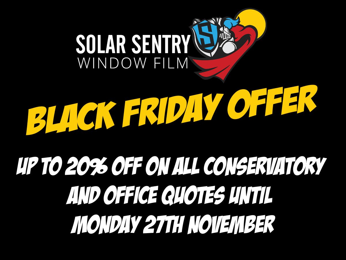 thesolarsentry's tweet photo. Check out our #blackfriday deal! Request a quote by Monday 27th to receive 20% off #windowfilm for your #office or #conservatory 
#WorcestershireHour https://t.co/arrAadn37S