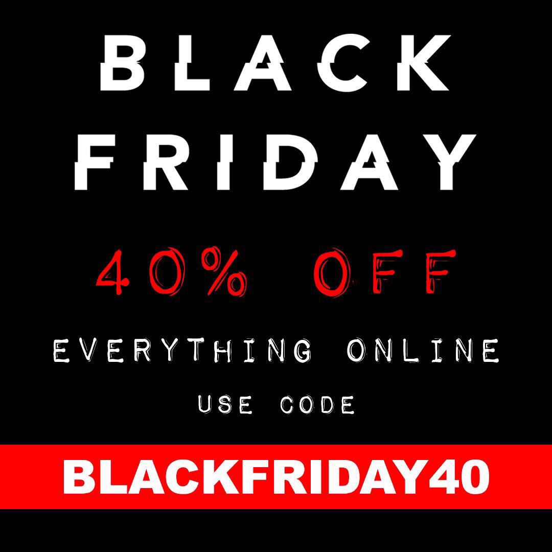 Black Friday is here and we have 40% off everything!!