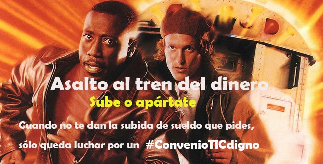 Cuando no te dan la subida de sueldo que pides, 
sólo queda luchar por un #ConvenioTICdigno 
#PrecarityWar 
#OfensivaCcoo
#ConvenioTIC