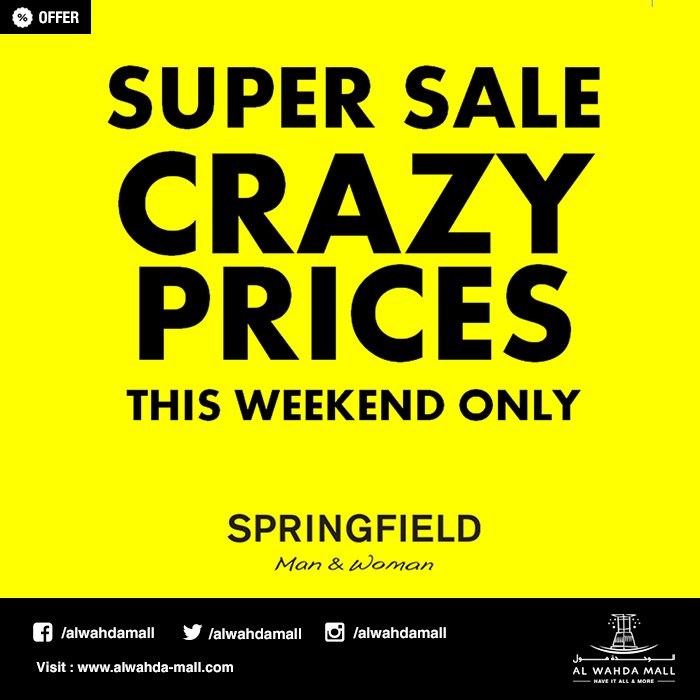 alwahdamall's tweet photo. #SuperSale got crazier this year! Enjoy up to 90% OFF on your favorite smart wear & casuals, this weekend.
#SpringfieldME #AlWahdaMall https://t.co/aYWpbeeh1q